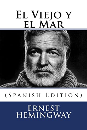 Imagen de archivo de El Viejo y el Mar (Spanish Edition) a la venta por ThriftBooks-Dallas