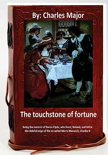 9781533212450: The Touchstone of Fortune (1912) by.Charles Major