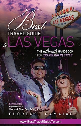 Beispielbild fr Best Travel Guide to Las Vegas: The Ultimate Handbook For Traveling in Style zum Verkauf von Lucky's Textbooks