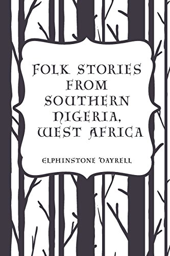 Stock image for Folk Stories from Southern Nigeria, West Africa for sale by Revaluation Books