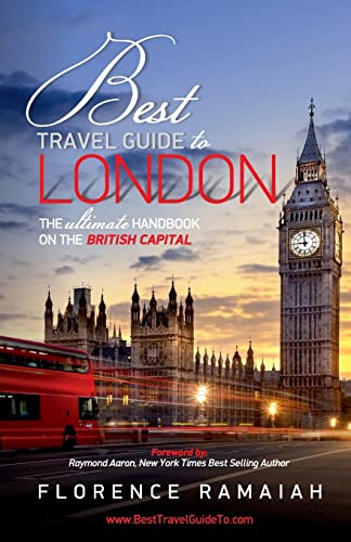 Beispielbild fr Best Travel Guide to London: The Ultimate Handbook on the British Capital zum Verkauf von -OnTimeBooks-