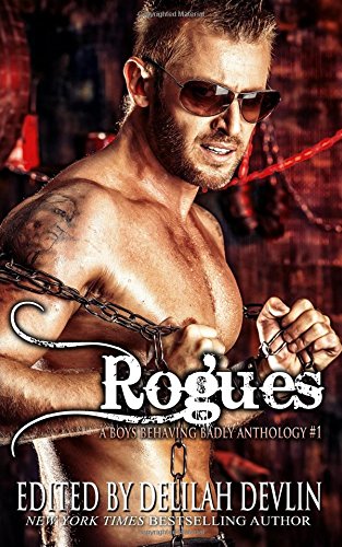 Beispielbild fr Rogues: Volume 1 (Boys Behaving Badly Anthology) zum Verkauf von Revaluation Books