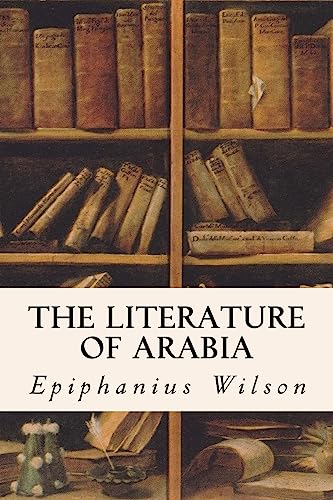 9781533224279: The Literature of Arabia