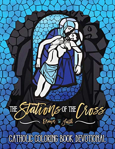 Stock image for The Stations of the Cross: Catholic Coloring Book Devotional: Catholic Bible Verse Coloring Book for Adults & Teens for sale by HPB Inc.