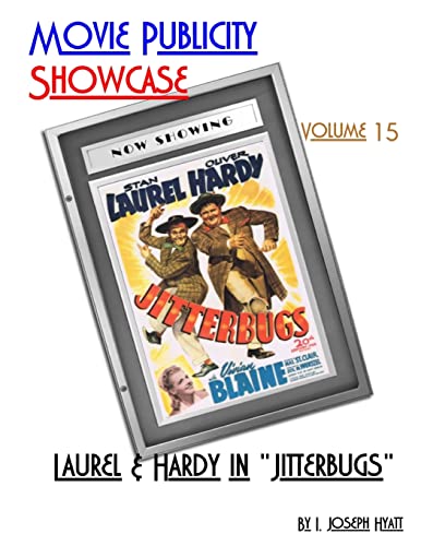Stock image for Movie Publicity Showcase Volume 15: Laurel and Hardy in "Jitterbugs" for sale by Lucky's Textbooks