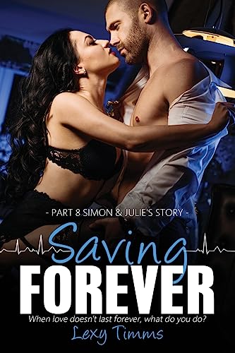 Beispielbild fr Saving Forever - Part 8: Dark Romance, Medical Romance (Saving Forever Series) (Volume 8) [Soft Cover ] zum Verkauf von booksXpress