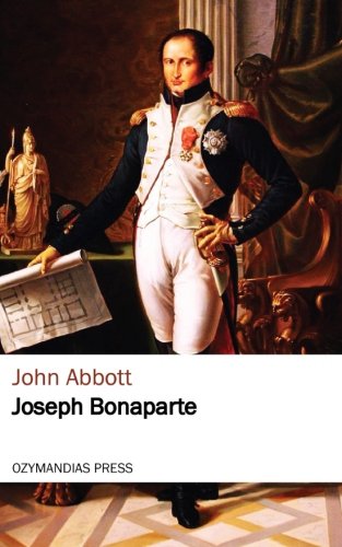 9781533249876: Joseph Bonaparte