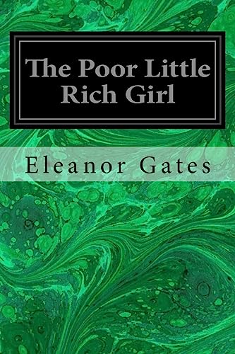 Stock image for The Poor Little Rich Girl for sale by ThriftBooks-Atlanta