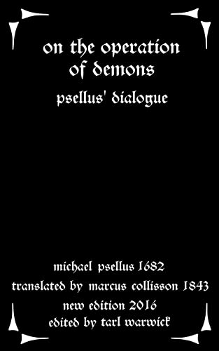 Stock image for On the Operation of Demons: Psellus' Dialogue for sale by Half Price Books Inc.