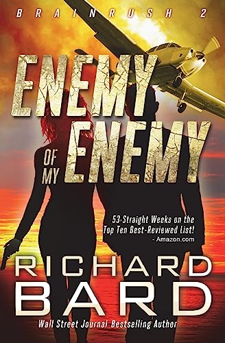 Stock image for The Enemy of My Enemy (Brainrush Series) (Volume 2) for sale by The Book Garden