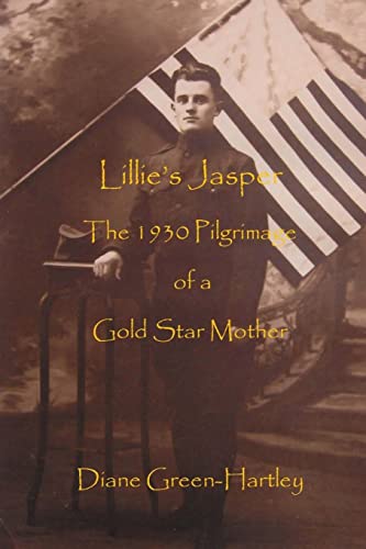 9781533259653: Lillie's Jasper: The 1930 Pilgrimage of a Gold Star Mother