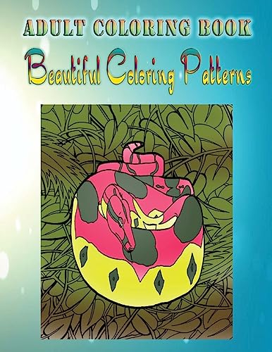 Beispielbild fr Adult Coloring Book Beautiful Coloring Patterns: Mandala Coloring Book zum Verkauf von THE SAINT BOOKSTORE