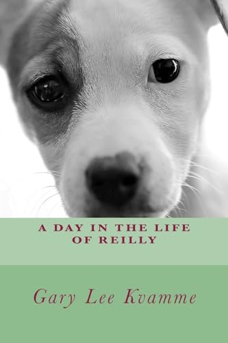 Beispielbild fr A Day in the Life of Reilly (Animal Stories Series) (Volume 1) [Soft Cover ] zum Verkauf von booksXpress