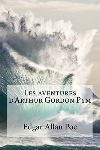 9781533271679: Les aventures d'Arthur Gordon Pym