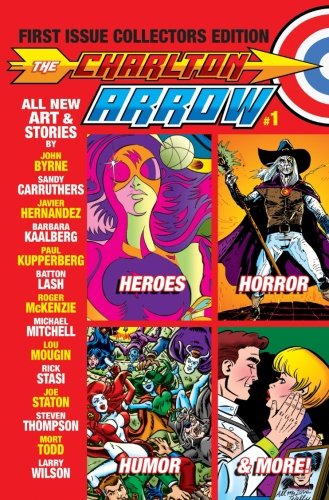 Imagen de archivo de The Charlton Arrow #1: First Issue Collectors Edition a la venta por Ergodebooks