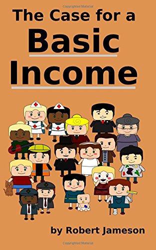 Beispielbild fr The Case for a Basic Income zum Verkauf von AwesomeBooks