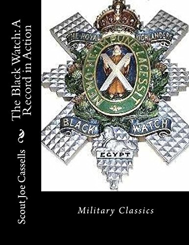 Beispielbild fr The Black Watch: A Record in Action: Military Classics zum Verkauf von Ergodebooks