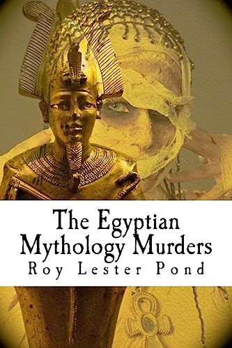 9781533275660: The Egyptian Mythology Murders