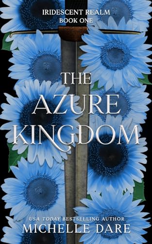 9781533277947: The Azure Kingdom: 1 (Iridescent Realm)
