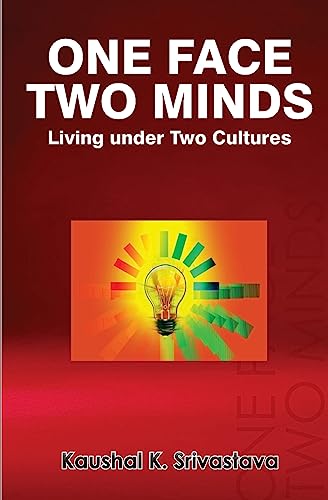 9781533279415: One Face Two Minds: Living under Two Cultures