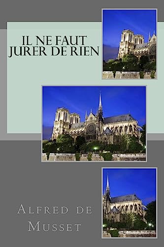 Imagen de archivo de Il Ne Faut Jurer de Rien a la venta por THE SAINT BOOKSTORE