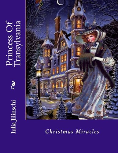 Stock image for Princess of Transylvania: Christmas Miracles (Paperback) for sale by Book Depository International
