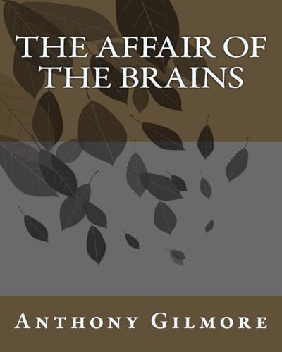 Beispielbild fr The Affair of the Brains zum Verkauf von Lucky's Textbooks