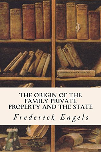 9781533295330: The Origin of the Family Private Property and the State