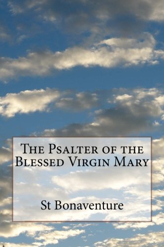 Stock image for The Psalter of the Blessed Virgin Mary for sale by BookMarx Bookstore
