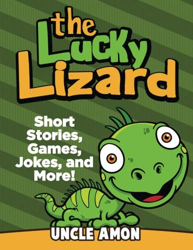 Imagen de archivo de The Lucky Lizard: Short Stories, Games, Jokes, and More! (Fun Time Reader) a la venta por Revaluation Books