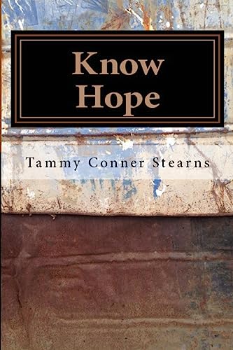 Beispielbild fr Know Hope: Finding Hope in Tragedy zum Verkauf von SecondSale