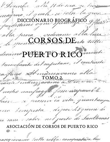 9781533307194: Diccionario biogrfico Corsos de Puerto Rico: Volume 2
