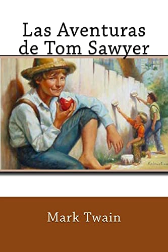 9781533312044: Las Aventuras de Tom Sawyer (Spanish Edition)