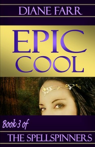 9781533312648: Epic Cool: Volume 3 (The Spellspinners)