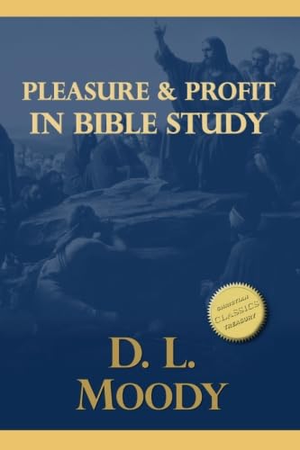 Beispielbild fr Pleasure and Profit in Bible Study zum Verkauf von ThriftBooks-Dallas