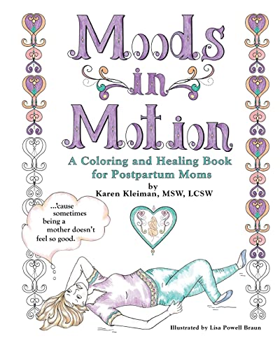 9781533319081: Moods in Motion: A coloring and healing book for postpartum moms