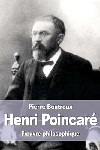 Stock image for Henri Poincar: l??uvre philosophique (French Edition) for sale by Lucky's Textbooks