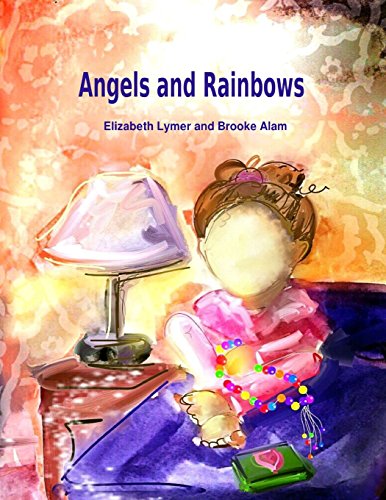 9781533328519: Angels and Rainbows