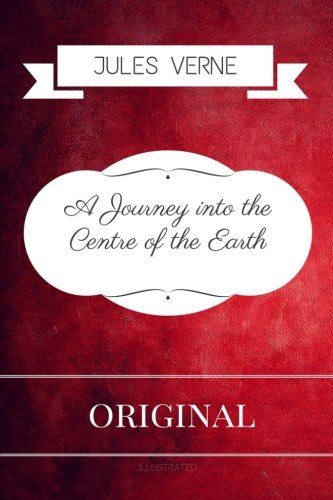 Stock image for A Journey into the Centre of the Earth: Premium Edition - Illustrated for sale by Revaluation Books