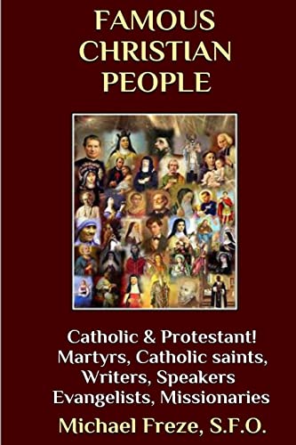 Stock image for Famous Christian People: Catholic and Protestant Traditions for sale by Lucky's Textbooks