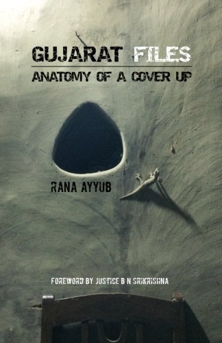 9781533341525: Gujarat Files: Anatomy of a cover up