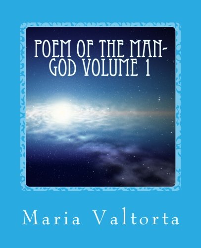 9781533346094: Poem of the Man-God Volume 1