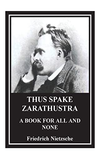 Stock image for Thus Spake Zarathustra. A Book for All and None for sale by THE SAINT BOOKSTORE