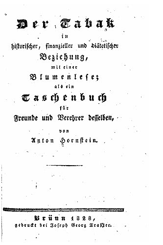 Stock image for Der Tabak in historischer, finazieller und ditetischer Beziehung (German Edition) for sale by Lucky's Textbooks