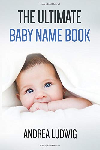 Stock image for The Ultimate Baby Name Book for sale by AwesomeBooks