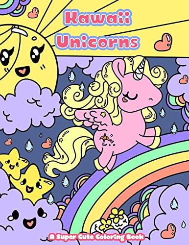 9781533354211: Kawaii Unicorns: A Super Cute Coloring Book (Kawaii, Manga and Anime Coloring Books for Adults, Teens and Tweens)