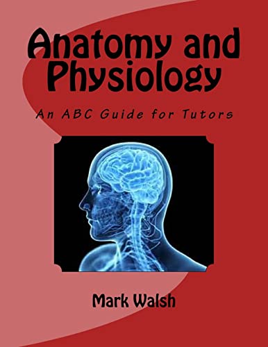 Stock image for Anatomy and Physiology for Health and Social Care: An ABC Guide for Tutors (BTEC National Level 3 Health and Social Care) for sale by Reuseabook