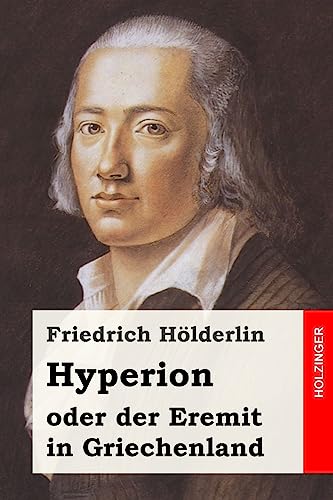 9781533356840: Hyperion oder der Eremit in Griechenland (German Edition)
