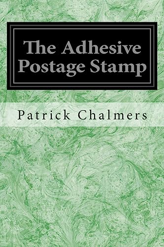 Stock image for The Adhesive Postage Stamp for sale by Lucky's Textbooks