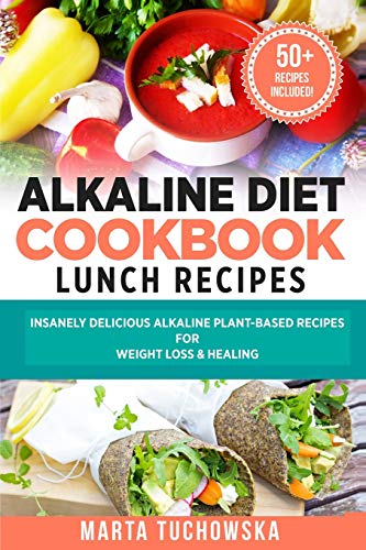 Beispielbild fr Alkaline Diet Cookbook: Lunch Recipes: Insanely Delicious Alkaline Plant-Based Recipes for Weight Loss & Healing: 2 zum Verkauf von WorldofBooks
